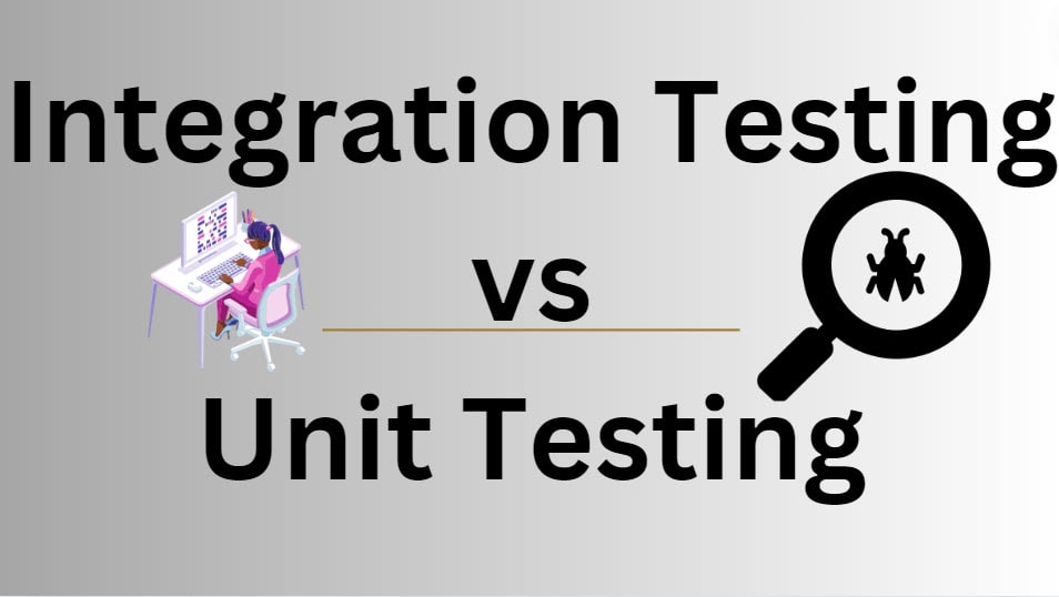 integration testing vs unit testing