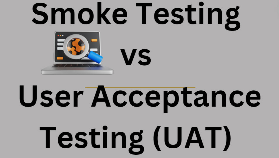 smoke testing vs uat