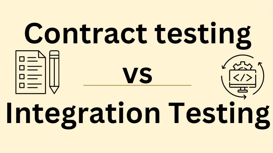 Contract testing vs Integration Testing